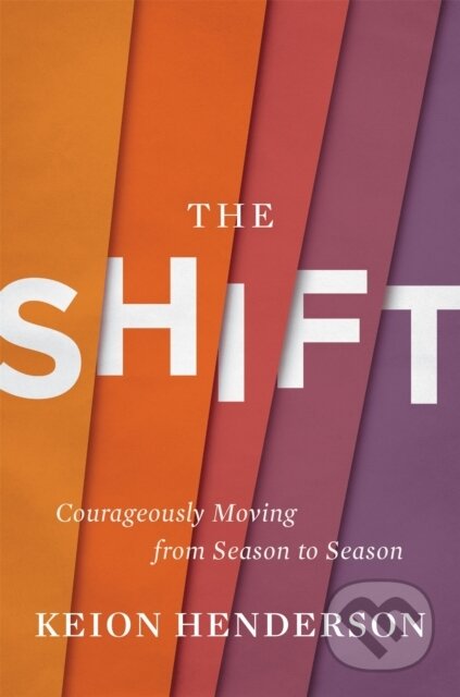 Kniha: The Shift (Keion Henderson). , 2020