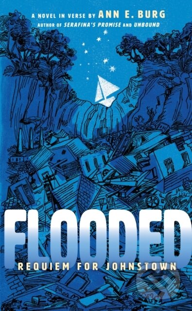 Flooded: Requiem for Johnstown (Scholastic Gold) - Ann E. Burg - kniha z kategorie Pro děti