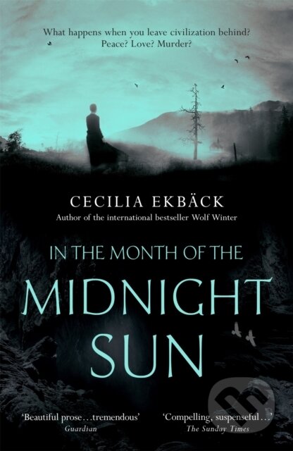 Kniha: In the Month of the Midnight Sun (Cecilia Ekback). Hodder Paperback, 2017