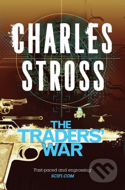 Kniha: The Traders' War (Charles Stross). MacMillan, 2017