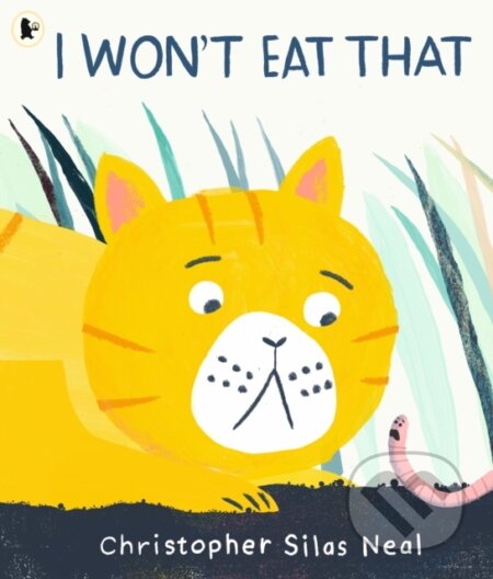 I Won't Eat That - Christopher Silas Neal - kniha z kategorie Pro děti