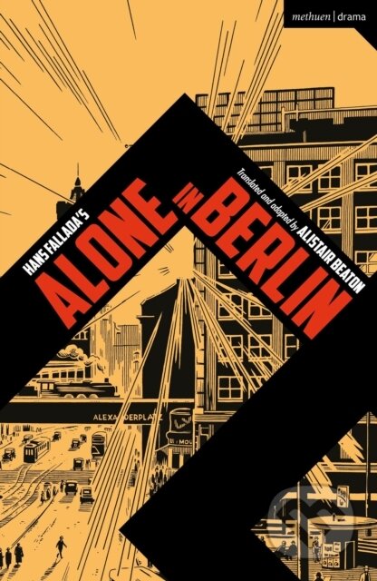 Kniha: Alone in Berlin (Alistair Beaton). Methuen Drama, 2020