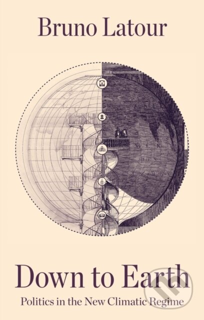 Kniha: Down to Earth (Bruno Latour). Polity Press, 2018
