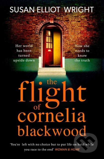 The Flight of Cornelia Blackwood - Susan Elliot Wright