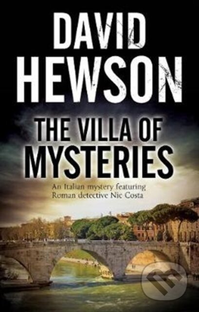 Kniha: The Villa of Mysteries (David Hewson). Severn House, 2018