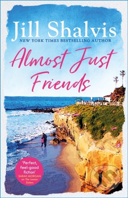 Kniha: Almost Just Friends (Jill Shalvis). Headline Eternal, 2020