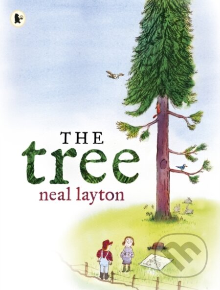 The Tree: An Environmental Fable - Neal Layton - kniha z kategorie Pro děti