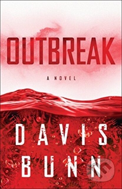 Kniha: Outbreak (Davis Bunn). , 2019