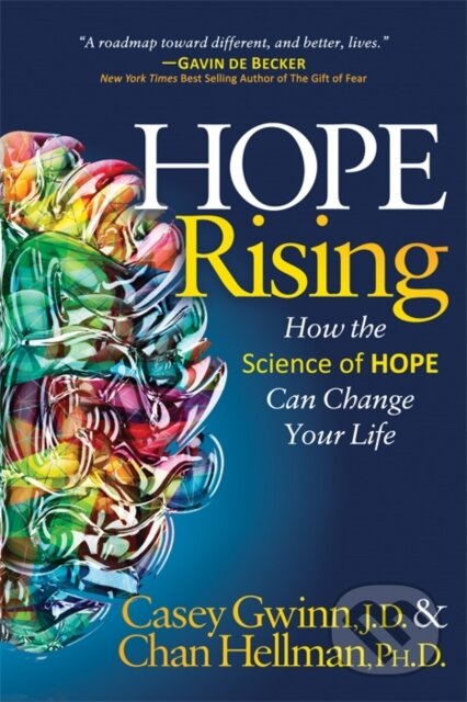 Kniha: Hope Rising (Casey, J.D. Gwinn, Chan a Ph.D Hellman). Morgan James Publishing, 2018