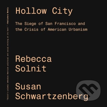 Kniha: Hollow City (Rebecca Solnit). Verso, 2018