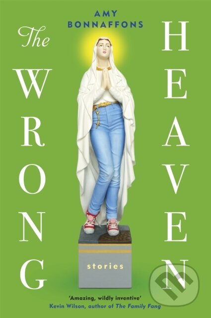 Kniha: The Wrong Heaven (Amy Bonnaffons). Weidenfeld and Nicolson, 2018