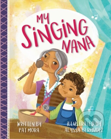 Kniha: My Singing Nana (Mora Bermudez). American Psychological Association, 2019