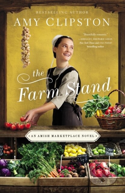 Kniha: The Farm Stand (Amy Clipston). Zondervan, 2020