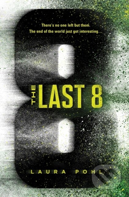 The Last 8 - Laura Pohl | Knihy z Martinusu