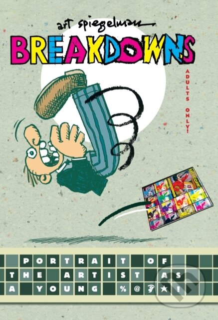 Breakdowns - Art Spiegelman