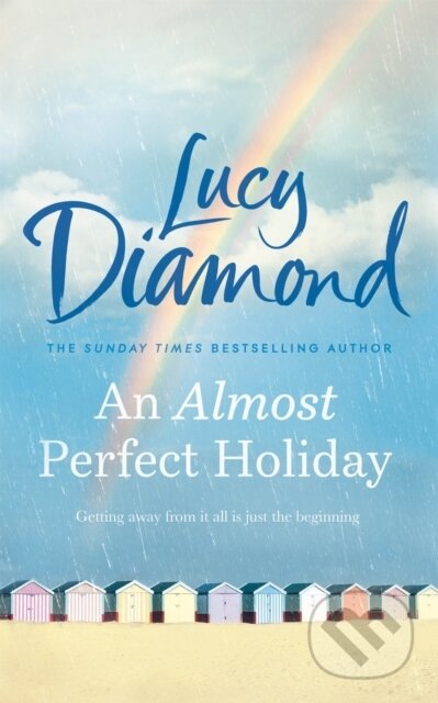 An Almost Perfect Holiday (Pure Escapism and the Ideal Holiday Read) - kniha z kategorie Společenská beletrie