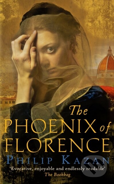 Kniha: The Phoenix of Florence (Philip Kazan). Allison & Busby, 2019
