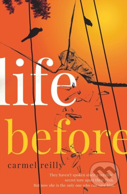 Kniha: Life Before (Reilly Carmel). Allen and Unwin, 2019