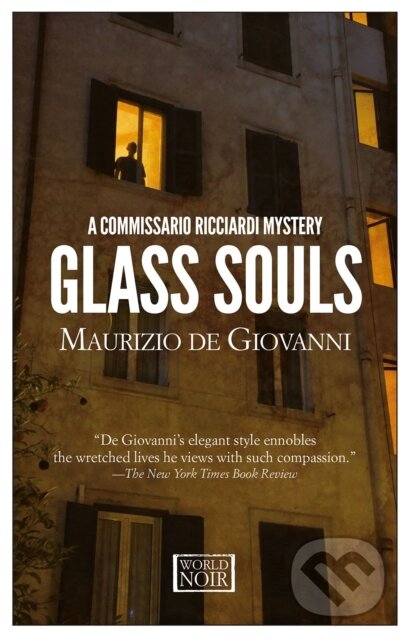 Kniha: Glass Souls (Maurizio Giovanni). Europa Editions, 2017