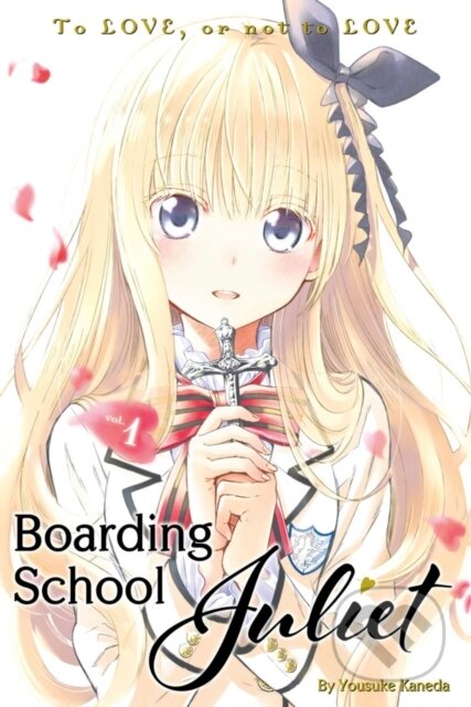 Boarding School Juliet 1 - Yousuke Kaneda - kniha z kategorie Komiksy