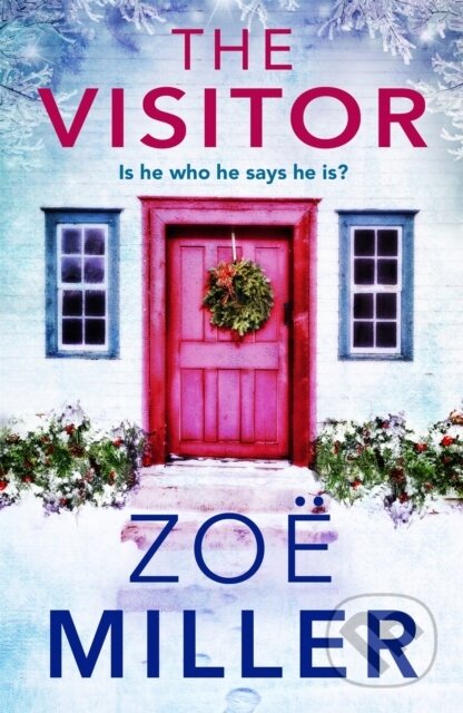 Kniha: The Visitor (Miller Zoe). , 2019