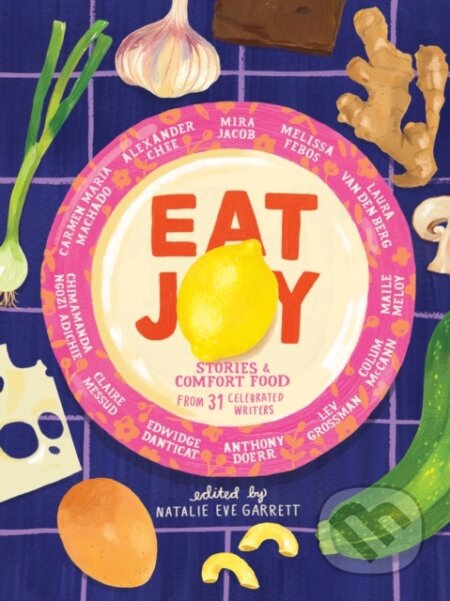 Kniha: Eat Joy (Natalie Eve Garrett). , 2019