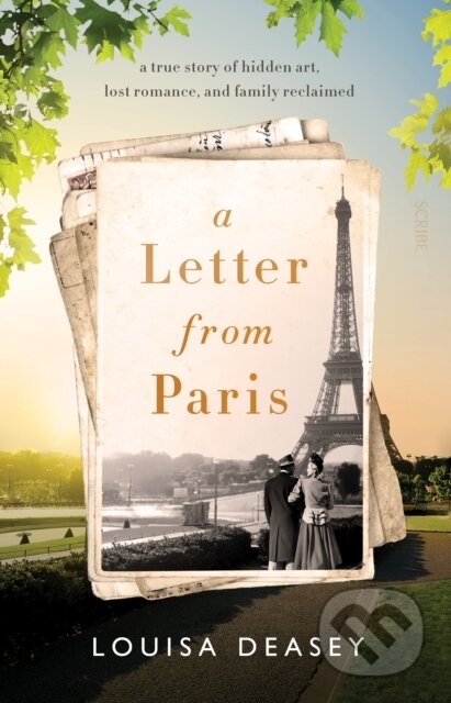 Kniha: A Letter from Paris (Louisa Deasey). Scribe Publications, 2018