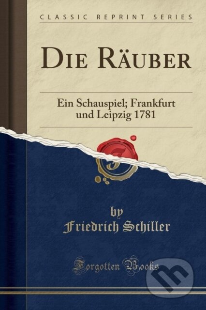 Die Ruber - Friedrich Schiller