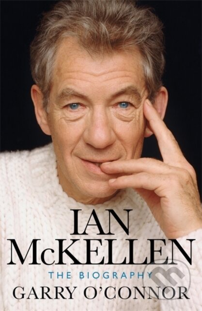 Ian McKellen (The Biography) - Garry O'connor - kniha z kategorie Umění, design a architektura