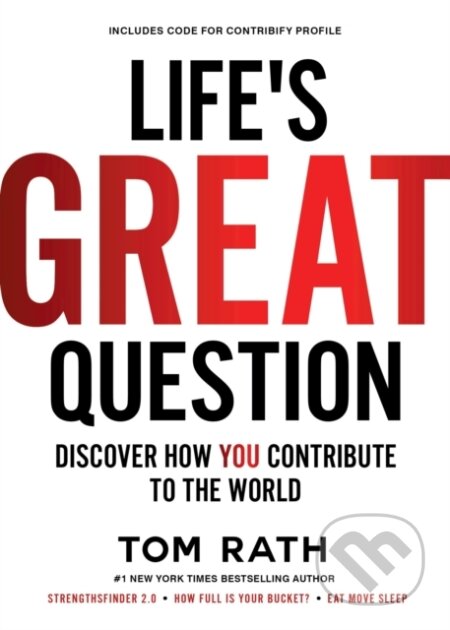 Kniha: Life's Great Question (Tom Rath). Missionday, 2020