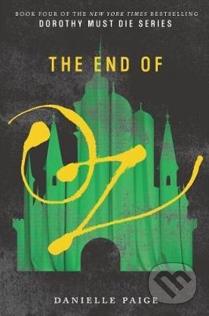 Kniha: The End of Oz (Danielle Paige). HarperCollins, 2018
