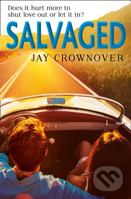 Kniha: Salvaged (Jay Crownover). HarperCollins, 2017