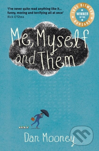 Kniha: Me, Myself and Them (Dan Mooney). Legend Press Ltd, 2017