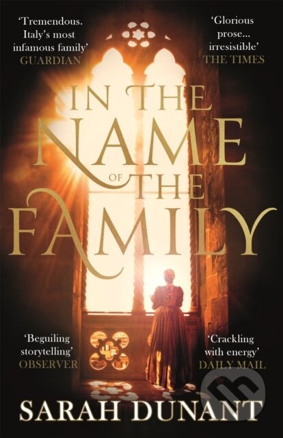 In The Name of the Family (A Times Best Historical Fiction of the Year Book)