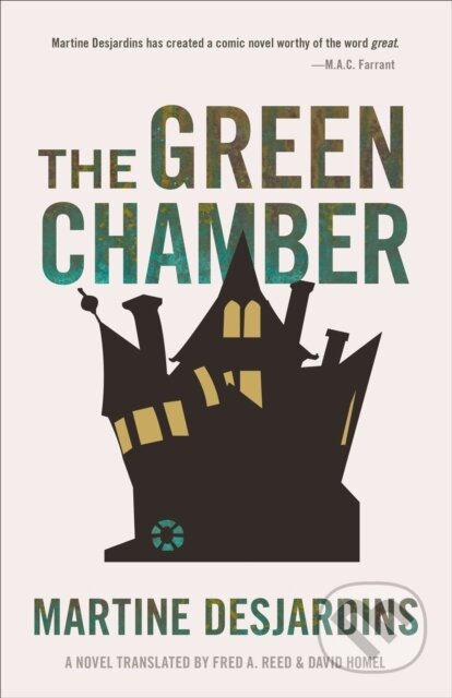 Kniha: The Green Chamber (Martine Desjardins). , 2018