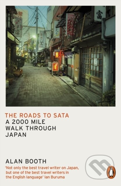 The Roads to Sata (A 2000-mile walk through Japan) - kniha z kategorie Zdraví a životní styl