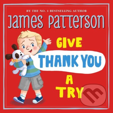 Give Thank You a Try - Patterson James - kniha z kategorie Pro děti