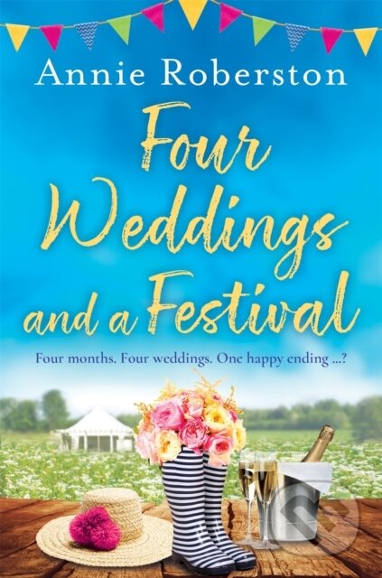 Kniha: Four Weddings and a Festival (Annie Robertson). Orion, 2019