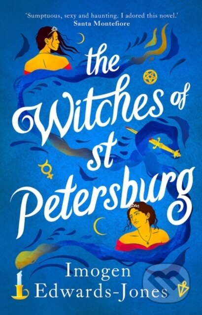 The Witches of St. Petersburg - Imogen Edwards-Jones