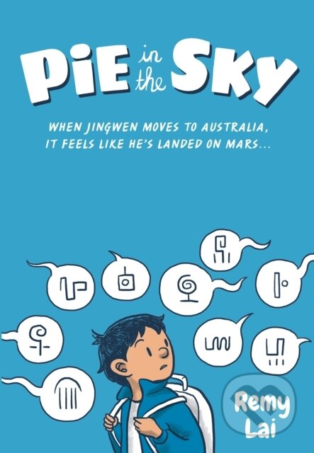 Pie in the Sky - Remy Lai - kniha z kategorie Pro děti