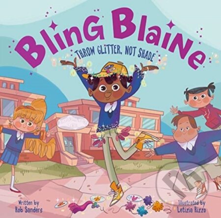 Kniha: Bling Blaine (Rob Sanders). Sterling, 2020