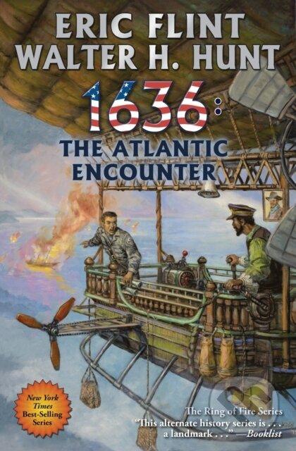 Kniha: 1636: The Atlantic Encounter (Eric Flint a Walter H. Hunt). , 2020