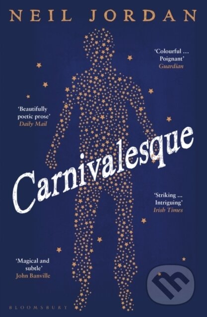 Kniha: Carnivalesque (Neil Jordan). Bloomsbury, 2018