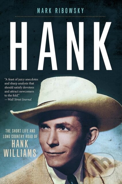 Kniha: Hank (Mark Ribowsky). , 2017
