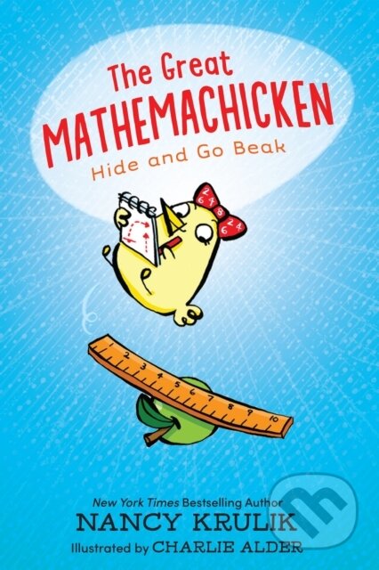 Kniha: The Great Mathemachicken 1: Hide and Go Beak (Nancy Krulik). , 2024