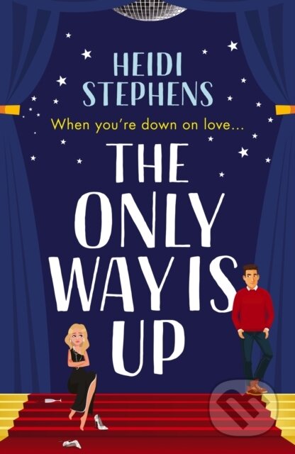 The Only Way Is Up (An absolutely hilarious and feel-good romantic comedy) - kniha z kategorie Romantika
