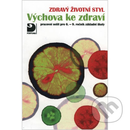 Výchova ke zdraví, Zdravý životní styl - pracovní sešit - kniha z kategorie 2. stupeň