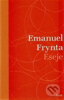 Eseje - Emanuel Frynta, Torst, 2014