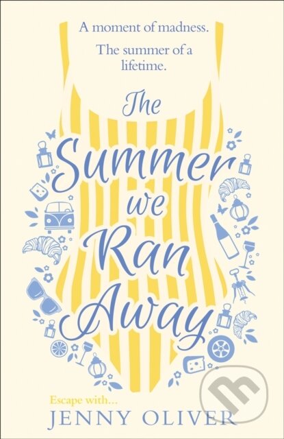 The Summer We Ran Away - Jenny Oliver