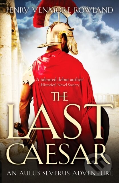 Kniha: The Last Caesar (Henry Venmore-Rowland). Canelo, 2020